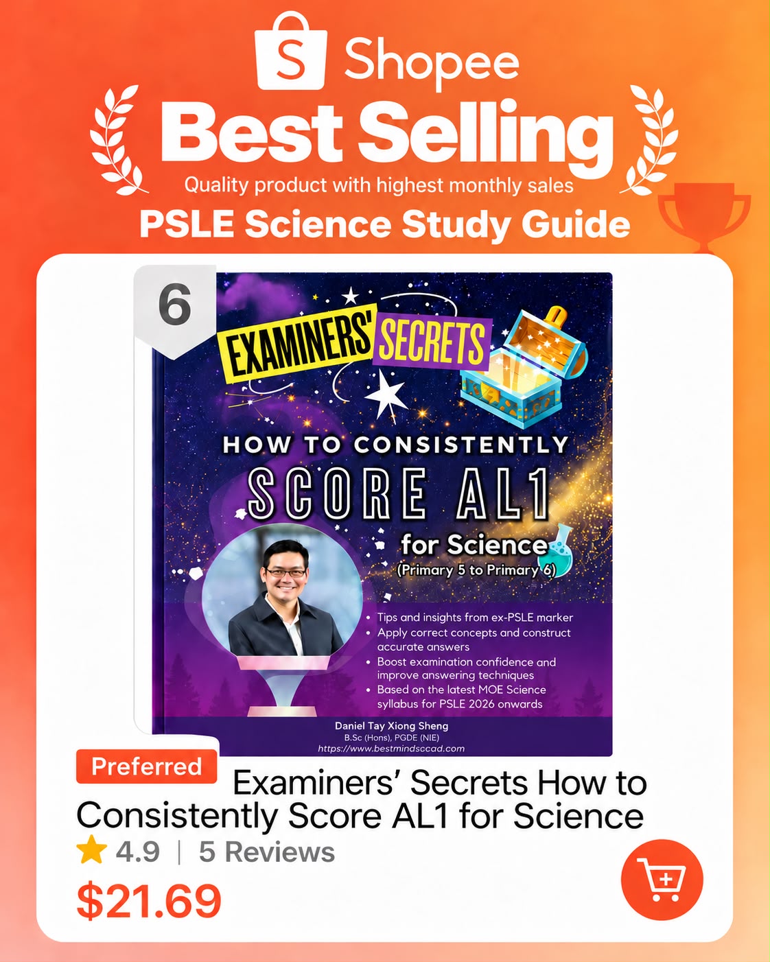 Shopee Best Selling PSLE Science Study Guide: Examiners’ Secrets — How to Consistently Score AL1 for Science, for Primary 5 to Primary 6
